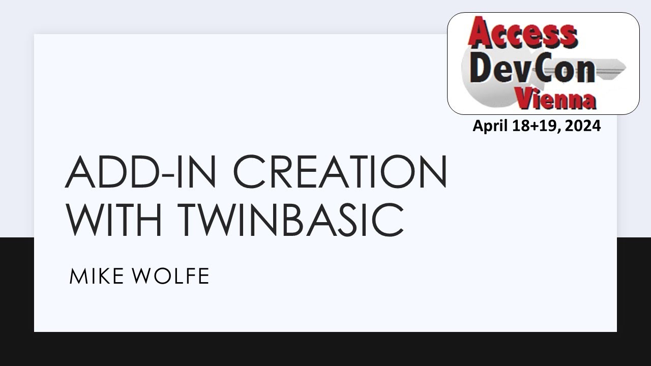 Access DevCon 2024 - twinBASIC (watch on YouTube)