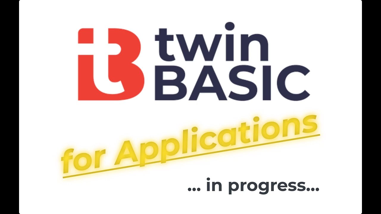 twinBASIC For Applications (Proof Of Concept) (watch on YouTube)